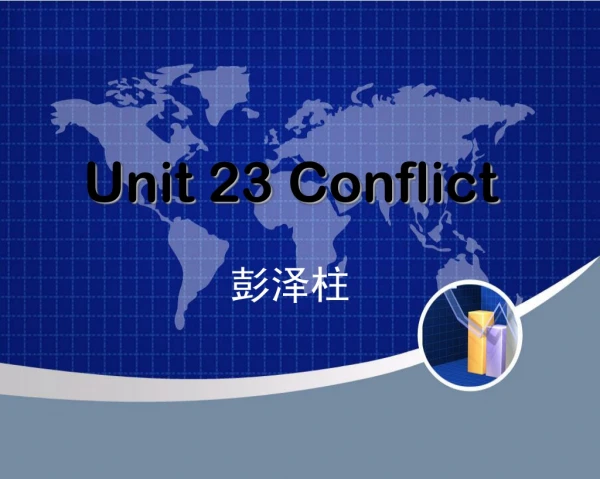 Unit 23 Conflict