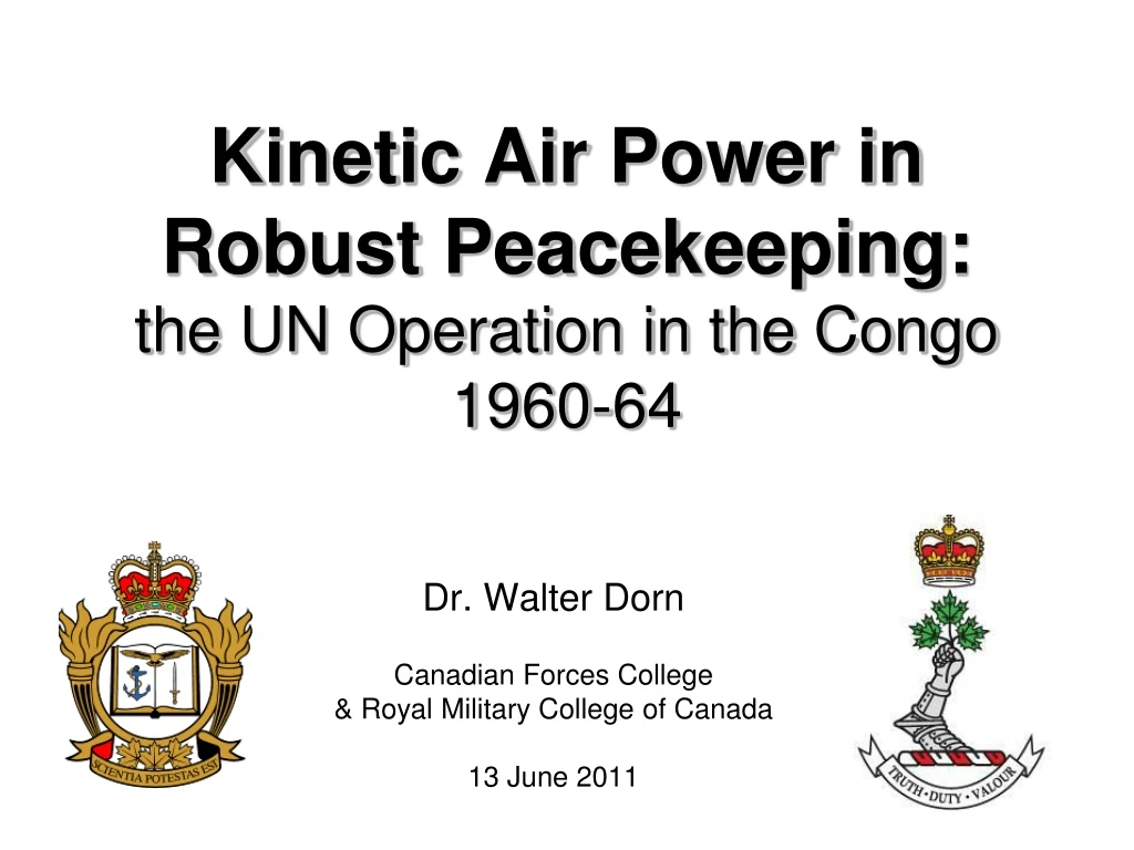 kinetic air power in robust peacekeeping the un operation in the congo 1960 64