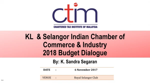 KL &amp; Selangor Indian Chamber of Commerce &amp; Industry 2018 Budget Dialogue