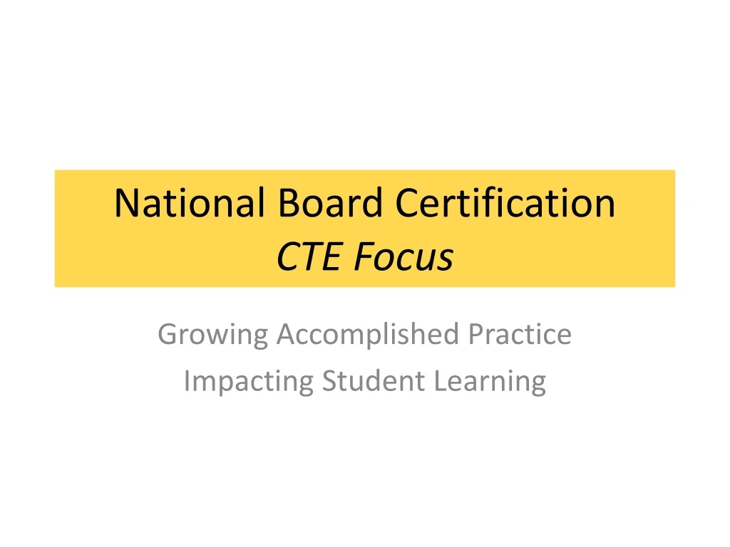 national board certification cte focus