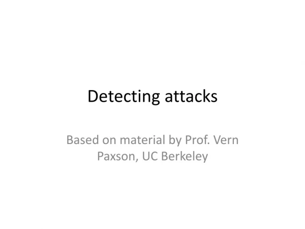 Detecting attacks