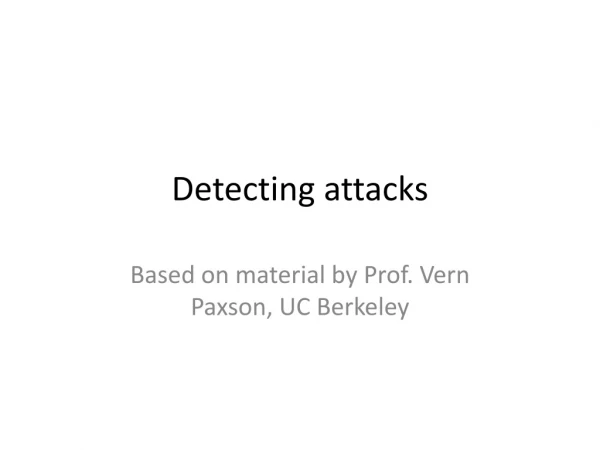 detecting attacks