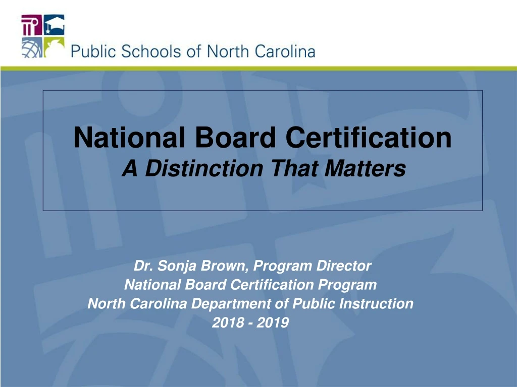 national board certification a distinction that