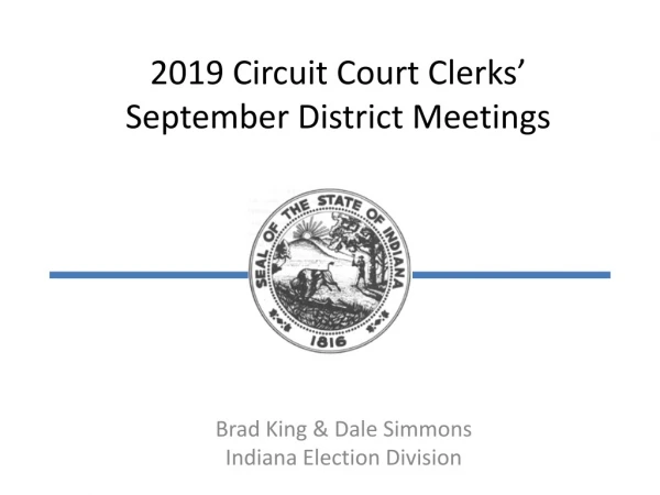 Brad King &amp; Dale Simmons Indiana Election Division