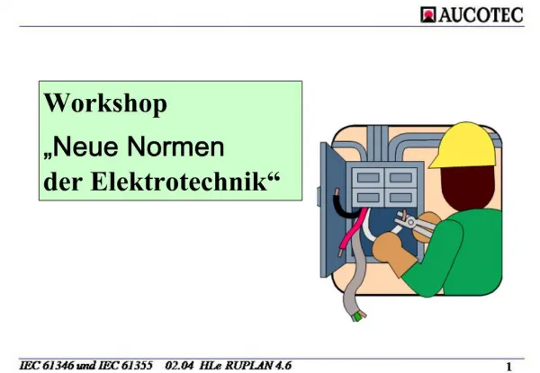 Workshop Neue Normen der Elektrotechnik