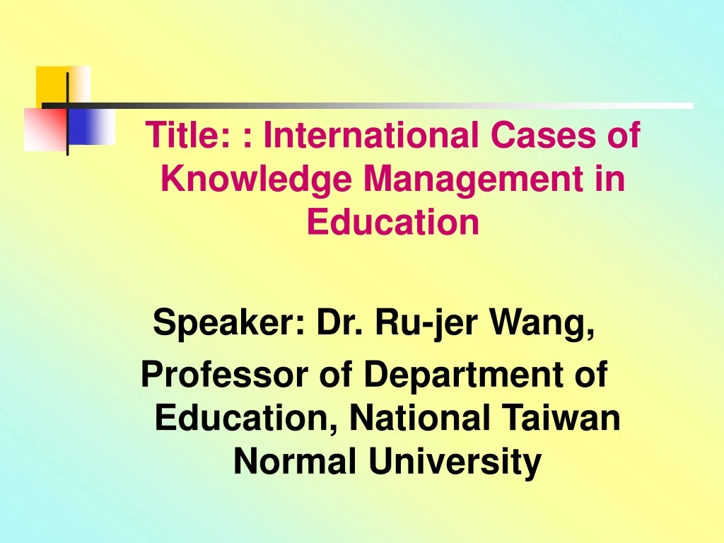 title international cases of knowledge management in education