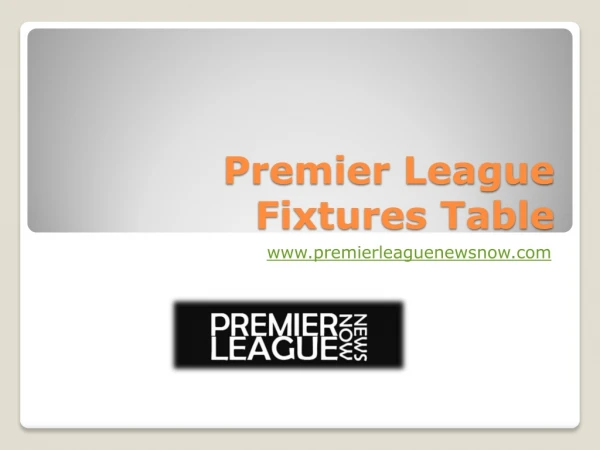 Premier League Fixtures Table