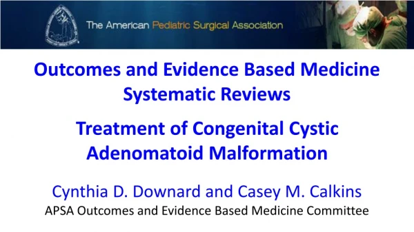 Outcomes and Evidence Based Medicine Systematic Reviews