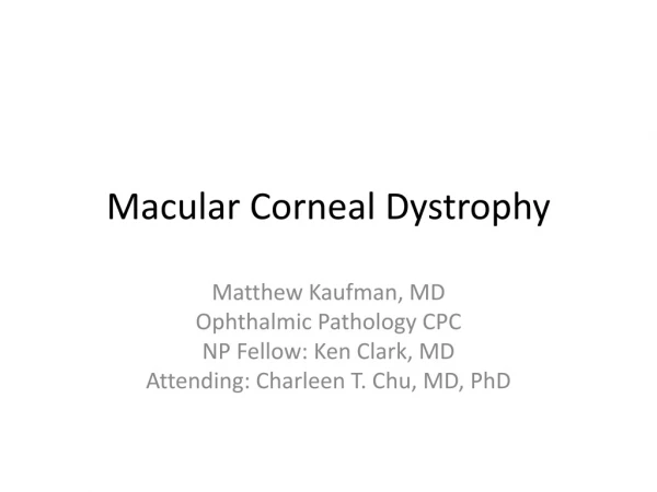 Macular Corneal Dystrophy