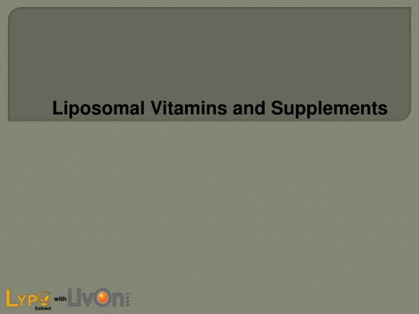 Liposomal Vitamins and Supplements