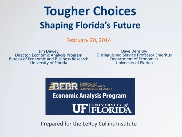 Tougher Choices Shaping Florida’s Future