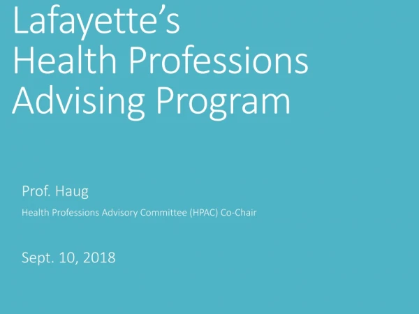 Lafayette’s Health Professions Advising Program