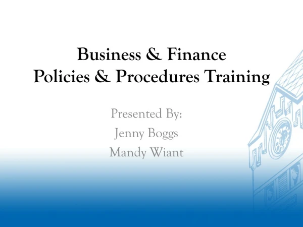 Business &amp; Finance Policies &amp; Procedures Training