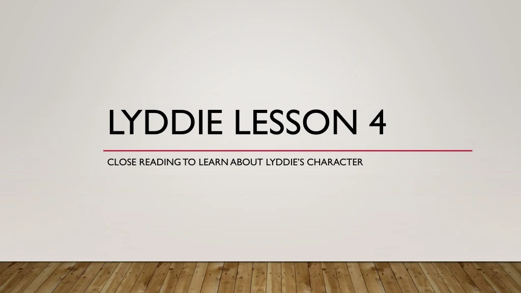 lyddie lesson 4