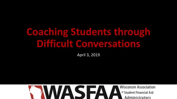 Coaching Students through Difficult Conversations