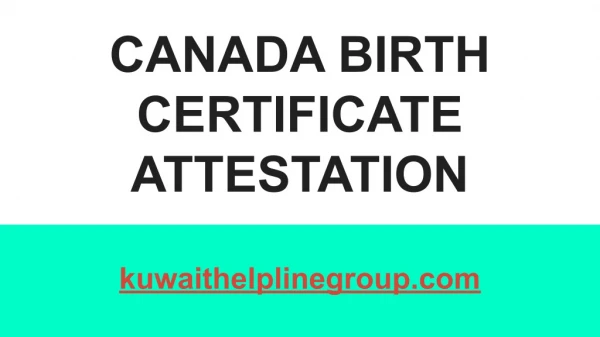 canada birth certificate attestation