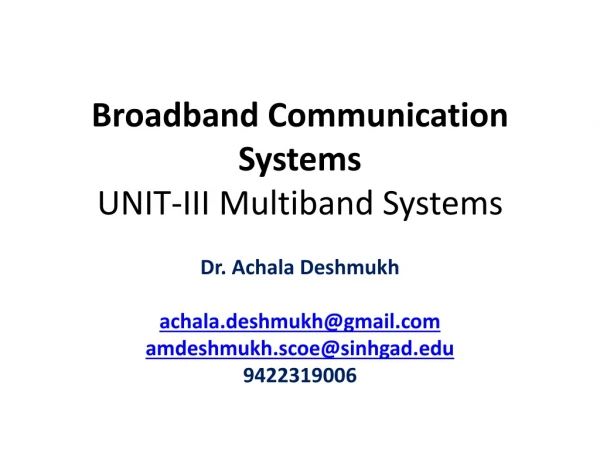 Broadband Communication Systems UNIT-III Multiband Systems