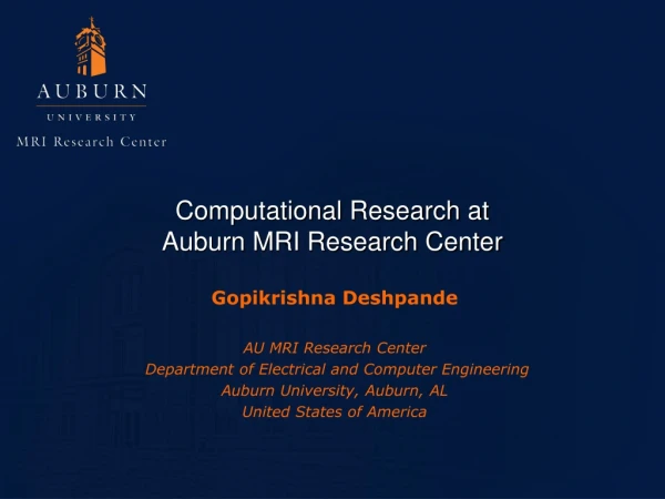 Computational Research at Auburn MRI Research Center