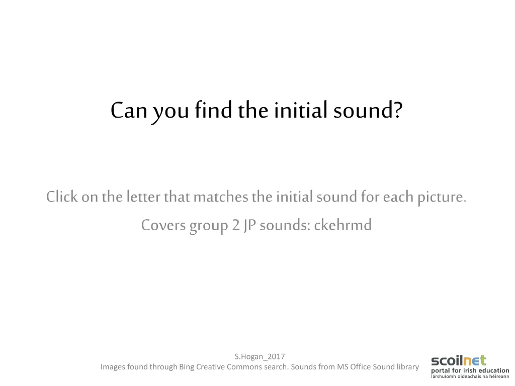 can you find the initial sound