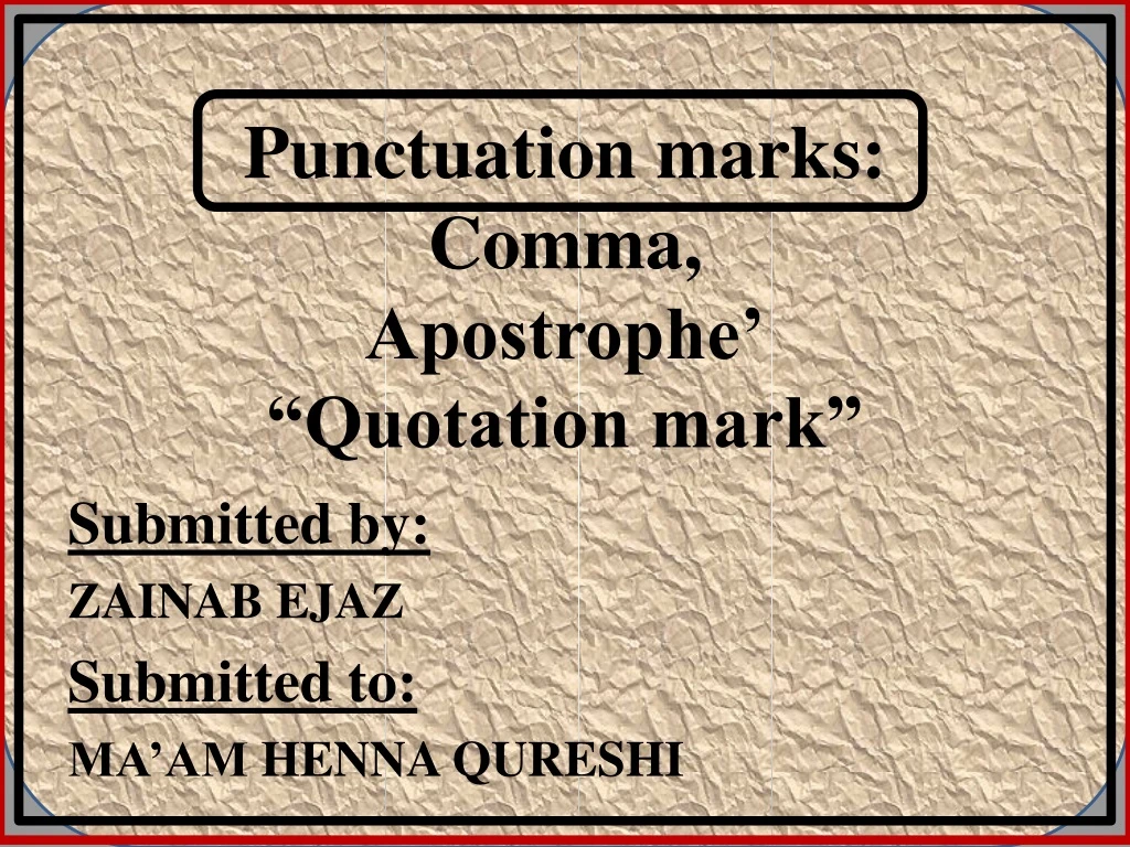 punctuation marks comma apostrophe quotation mark