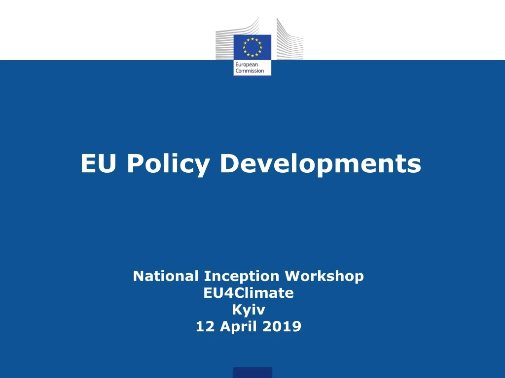 national inception workshop eu4climate kyiv 12 april 2019