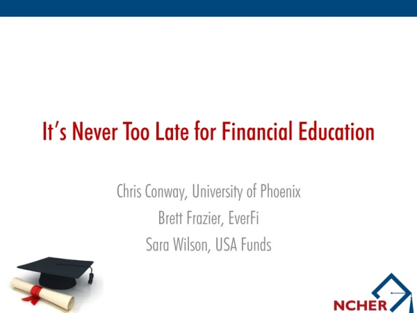 It’s Never Too Late for Financial Education