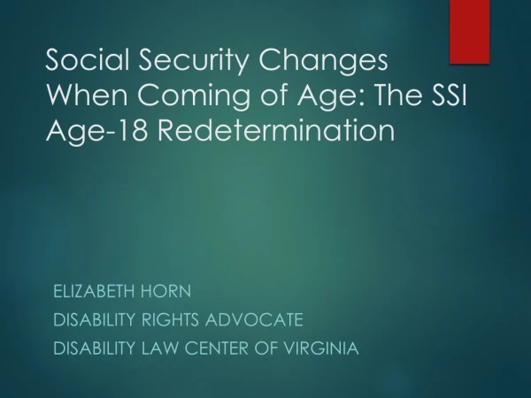Social Security Changes When Coming of Age: The SSI Age-18 Redetermination