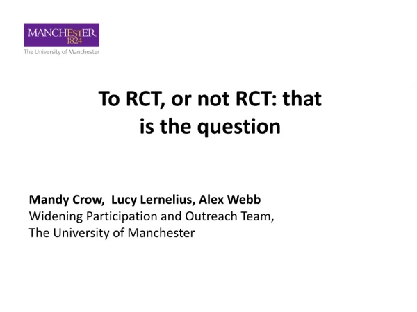 To RCT, or not RCT: that is the question