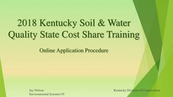 2018 Kentucky Soil &amp; Water Quality State Cost Share Training Online Application Procedure