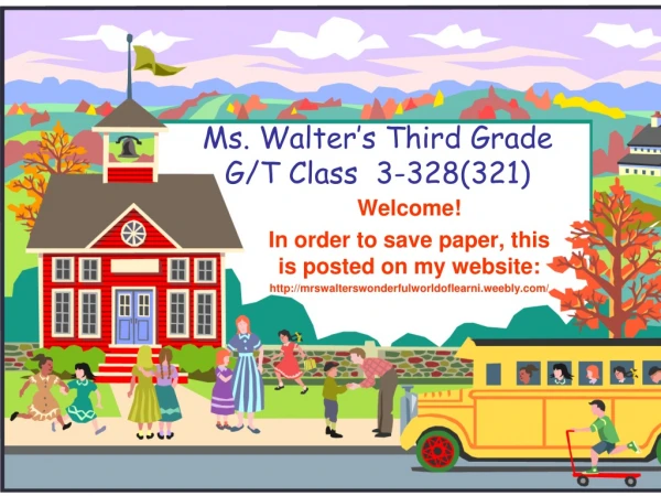 Ms. Walter’s Third Grade G/T Class 3-328(321)