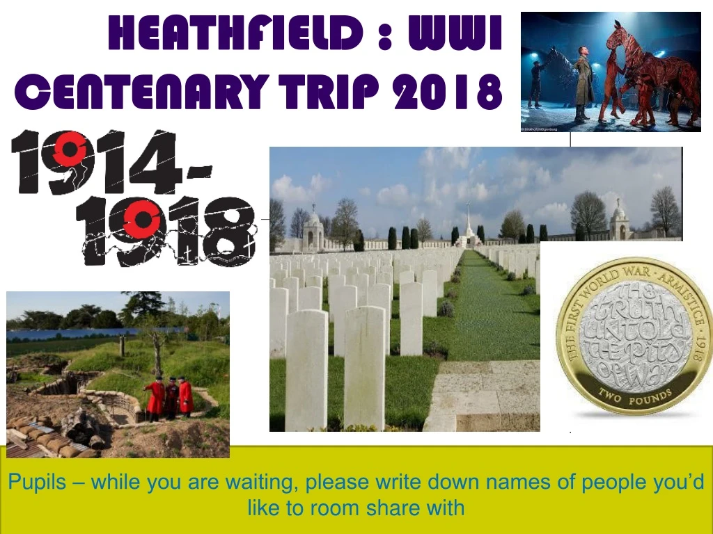 heathfield wwi heathfield wwi centenary trip 2018