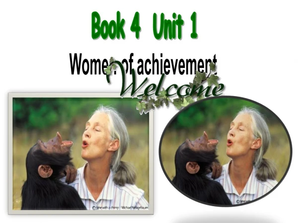 Book 4 Unit 1 Women of achievement