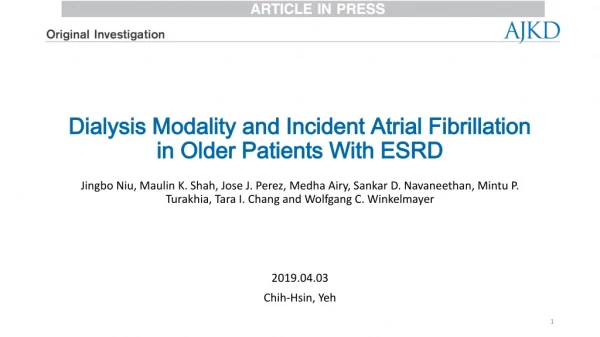 Dialysis Modality and Incident Atrial Fibrillation in Older Patients With ESRD