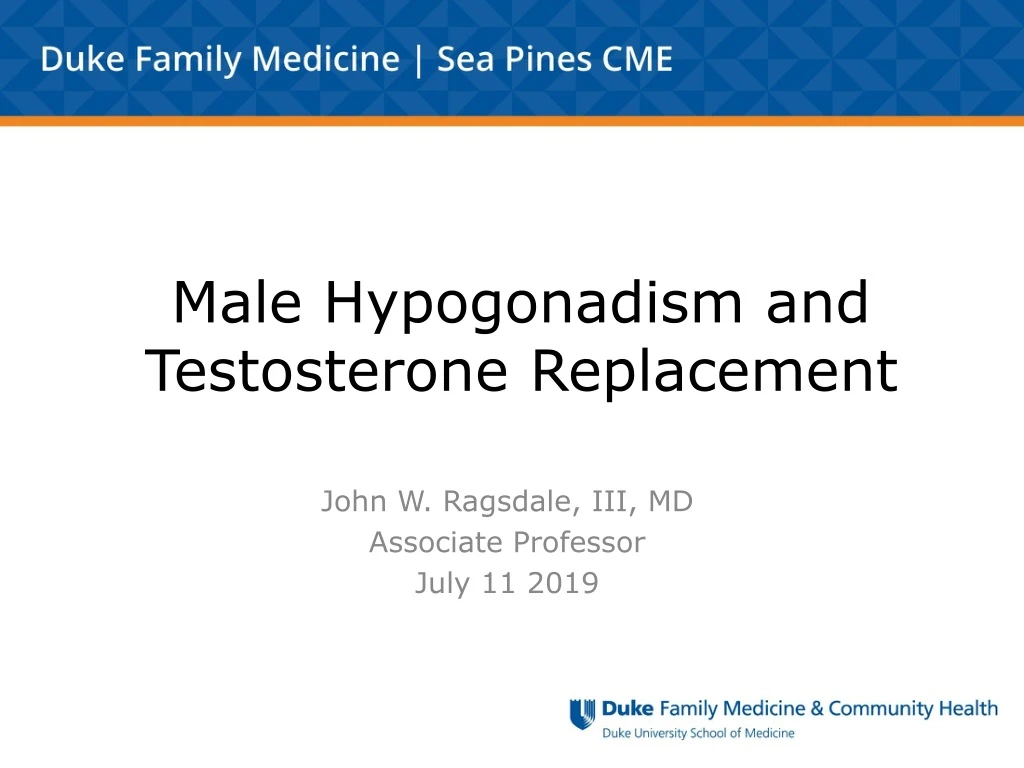 male hypogonadism and testosterone replacement