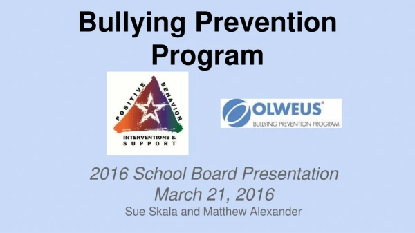 PBIS and Olweus Bullying Prevention Program