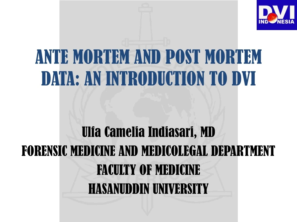ante mortem and post mortem data an introduction