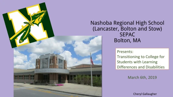Nashoba Regional High School (Lancaster, Bolton and Stow) SEPAC Bolton, MA