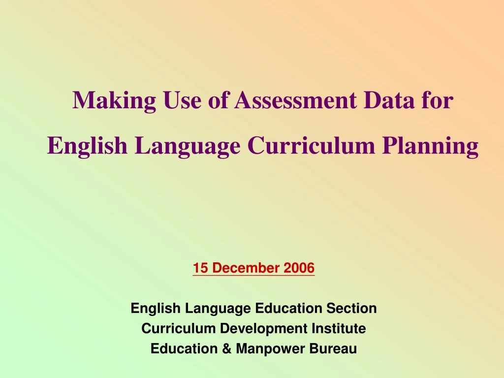 making use of assessment data for english