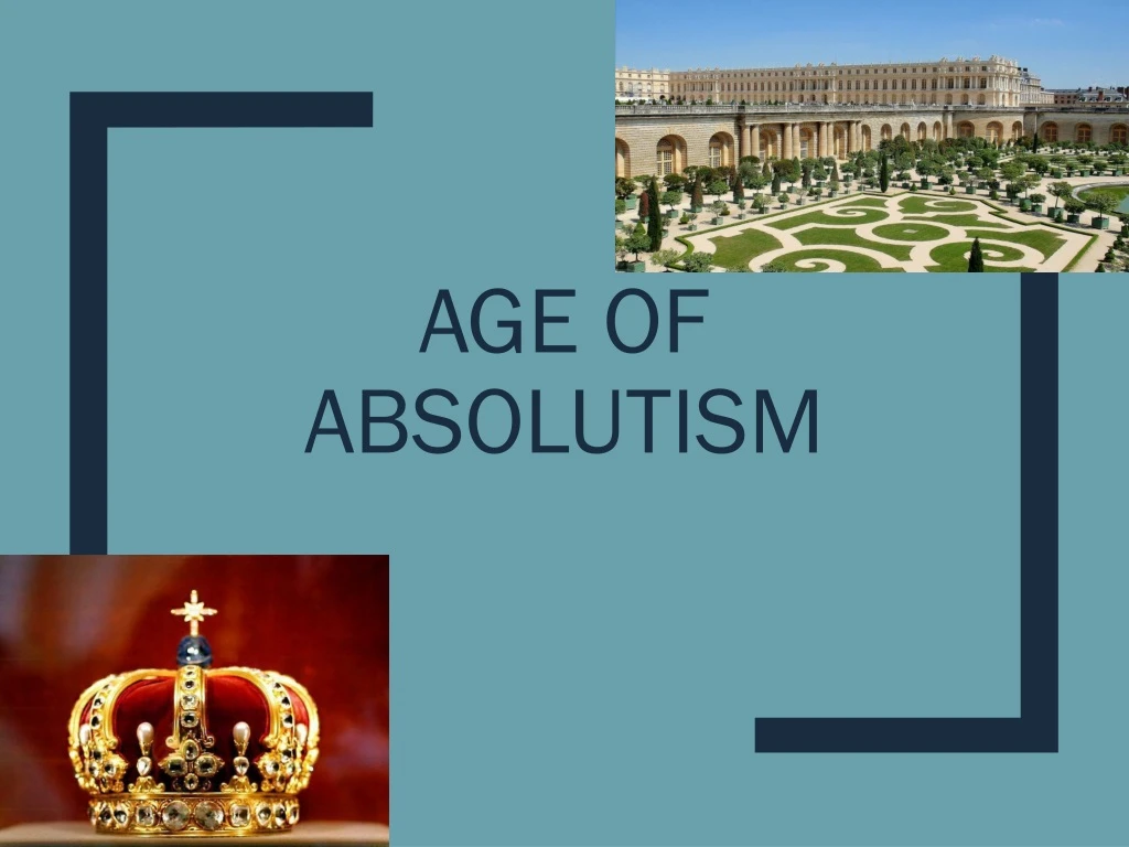 age of absolutism