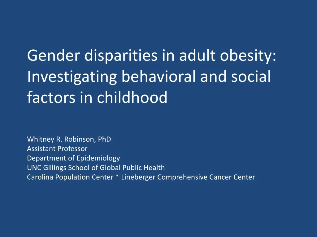 gender disparities in adult obesity investigating behavioral and social factors in childhood