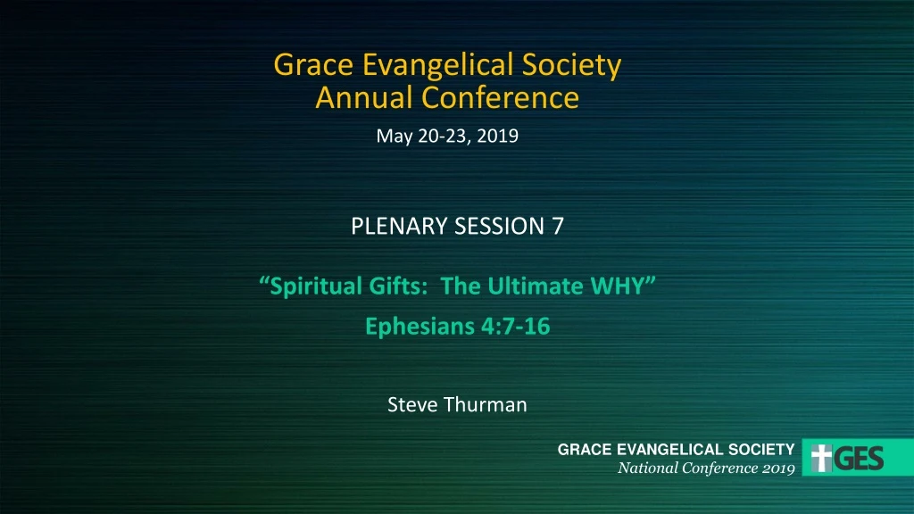 grace evangelical society annual conference may 20 23 2019