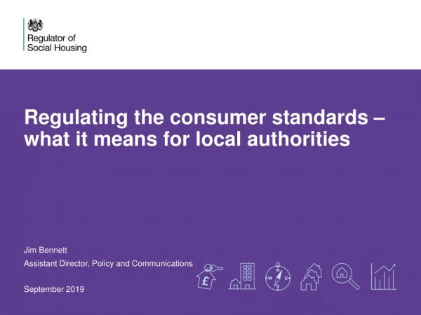 Regulating the consumer standards – what it means for local authorities