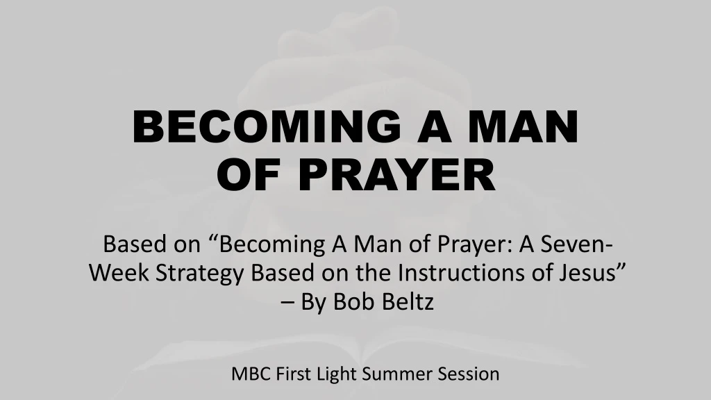 becoming a man of prayer