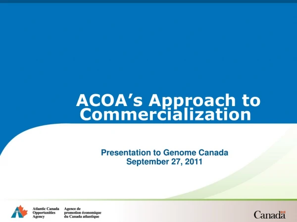 Presentation to Genome Canada September 27, 2011