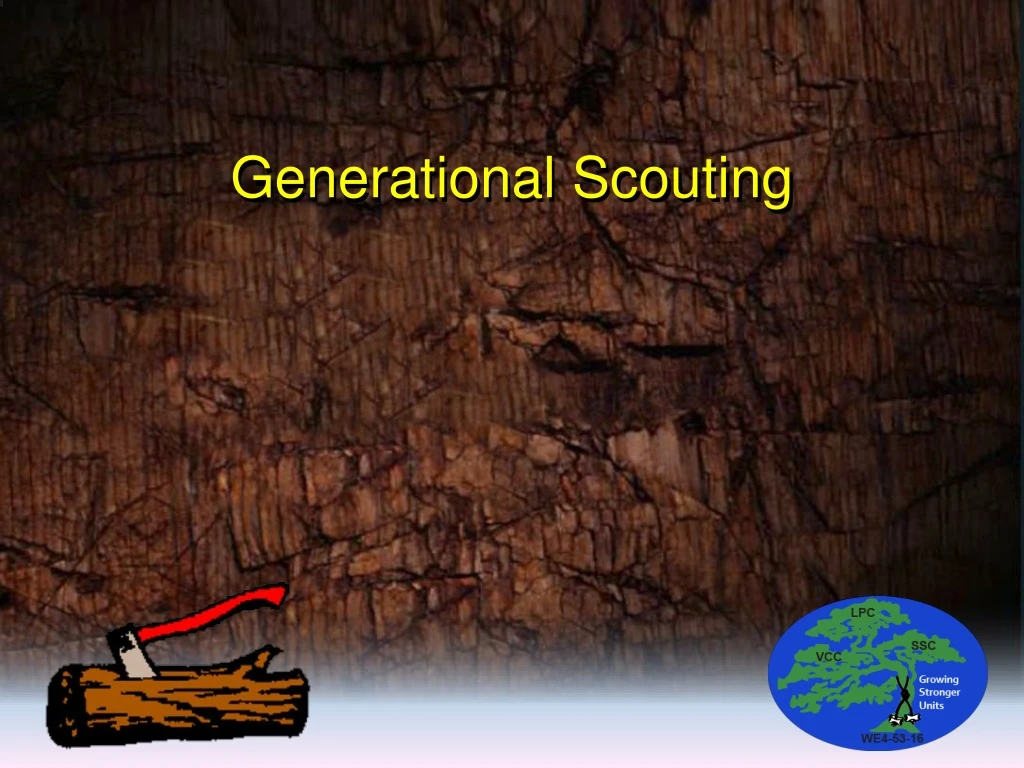 generational scouting