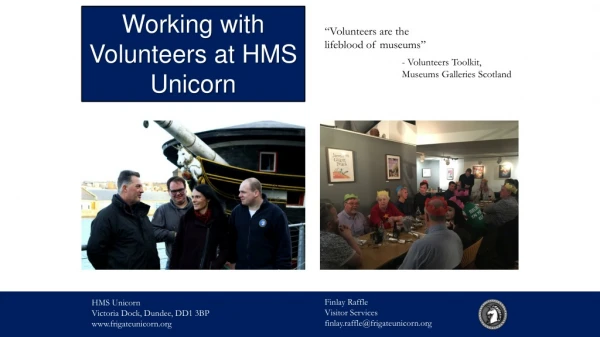 “Volunteers are the lifeblood of museums”