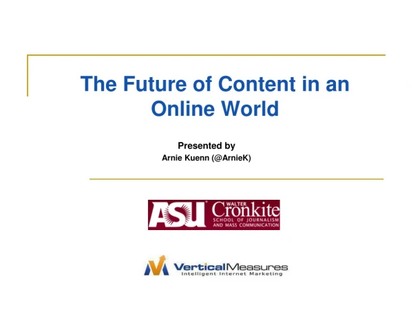 The Future of Content in an Online World