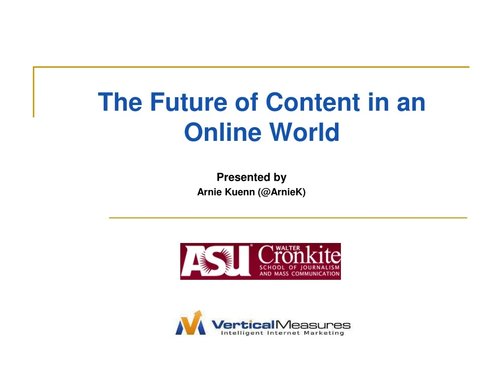 the future of content in an online world