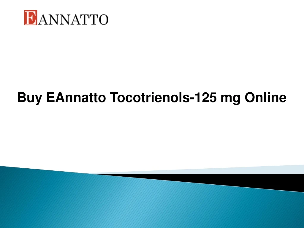buy eannatto tocotrienols 125 mg online