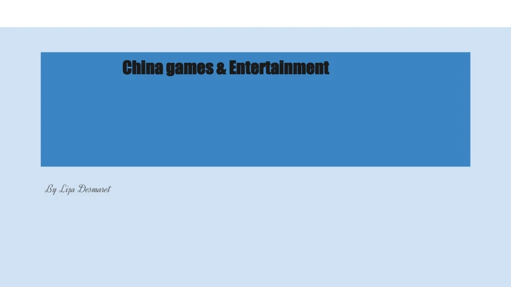 china games entertainment